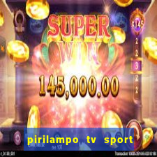 pirilampo tv sport tv 5